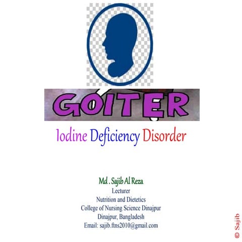 Iodine Deficiency Disorder by sajib reza