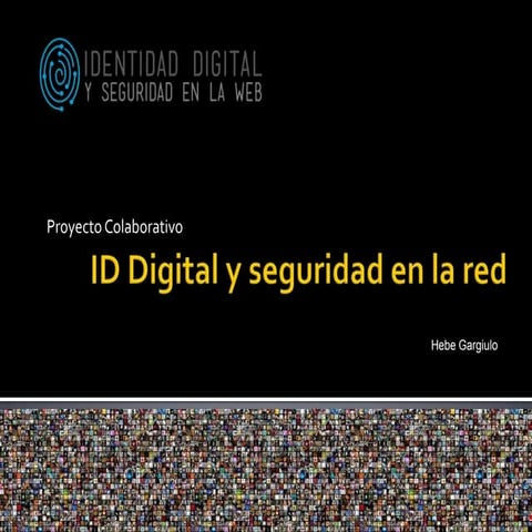 Id digital y seguridad en la red  presentacion