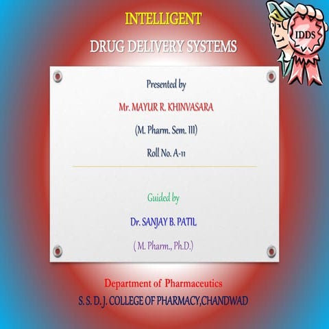 Intelligent Drug Delivery System