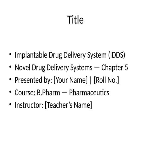 Implantable Drug Delivery System | PPTX