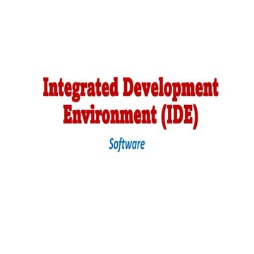 Integrated Development Environments (IDE) | PPTX