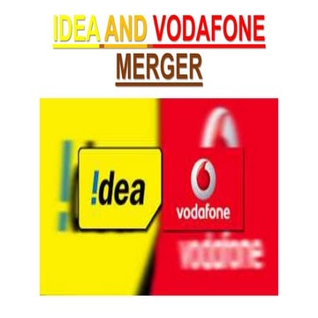 Critical Appraisal of Idea and Vodafone merger