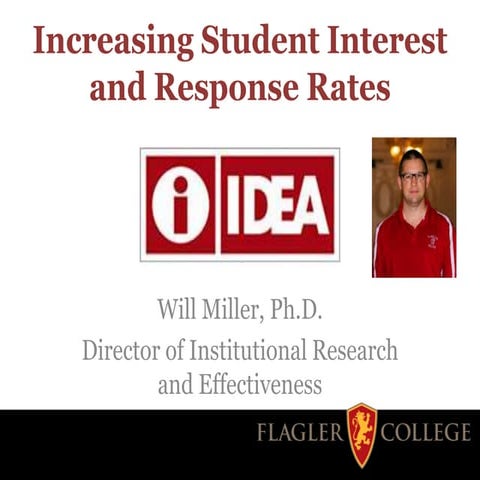 Increasing Student Interest and Response Rates