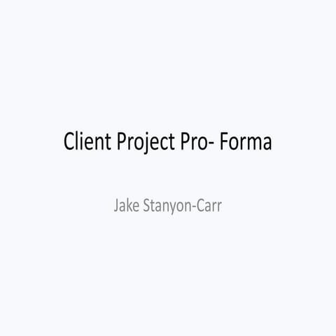 Idea development pro forma