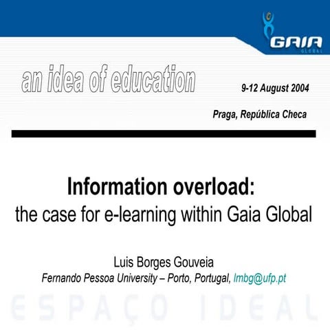 Information overload: the case for elearning within Gaia Global