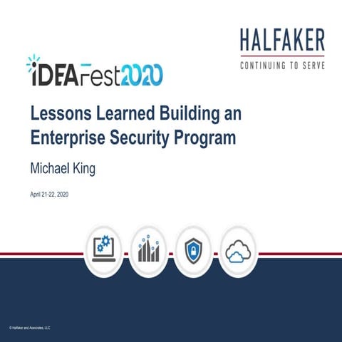 iDEAFest Enteprise InfoSec Program Lessons Learned