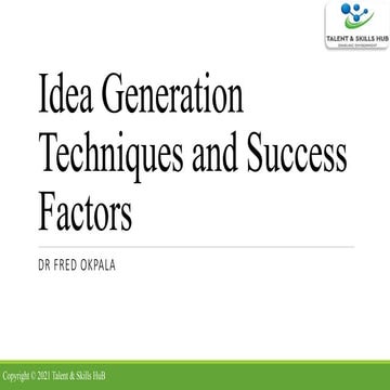 Idea Generation Techniques and Success Factors