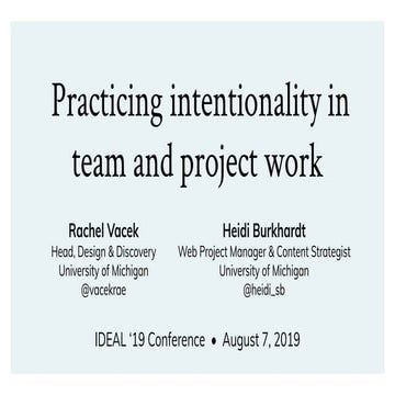 Practicing intentionality in team and project work