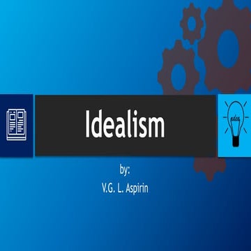 Idealism: The Oldest Philosophy   by: V.G. L. Aspirin