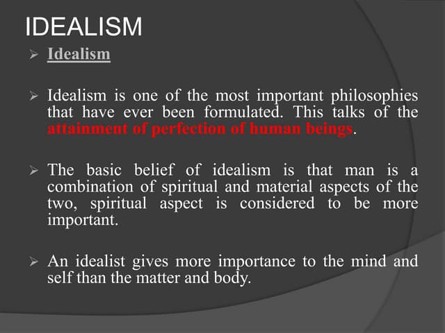 Idealism of philosophy-1.pptx philosophy of education