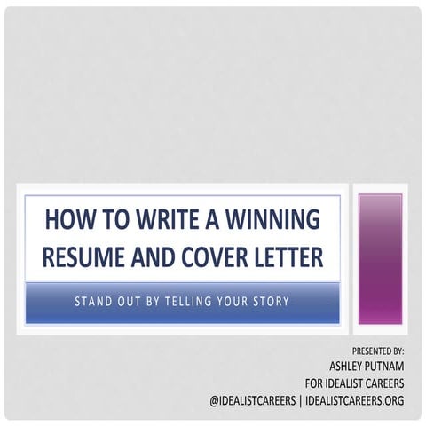 How to write a winning resume and cover letter: Stand out by telling your story