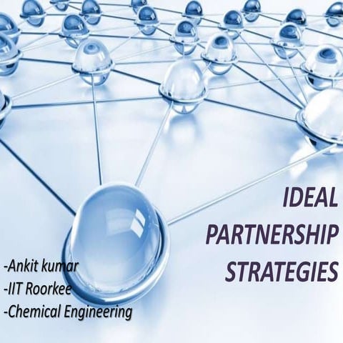 Ideal partnership strategies