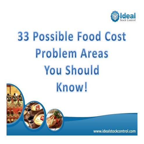 33 Possible Restaurant Food Cost Problem Areas