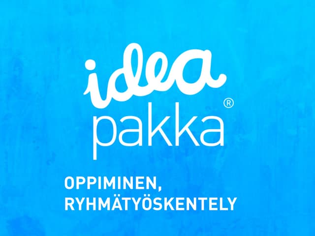 Ideapakka: oppiminen, ryhmätyöskentely
