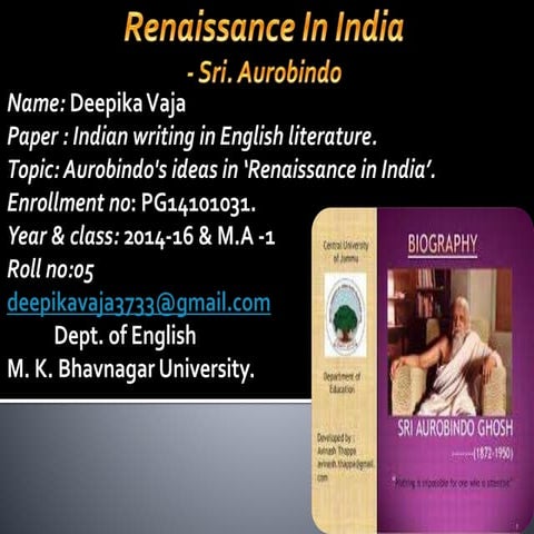 'Renaissance In India'- Sri. Aurobindo's ideas 