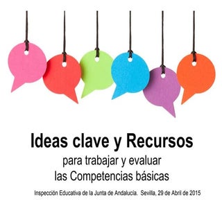Ideas clave para trabajar y evaluar...