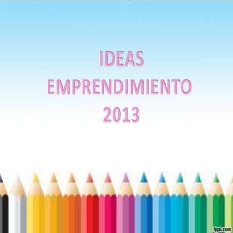 Ideas emprendimiento