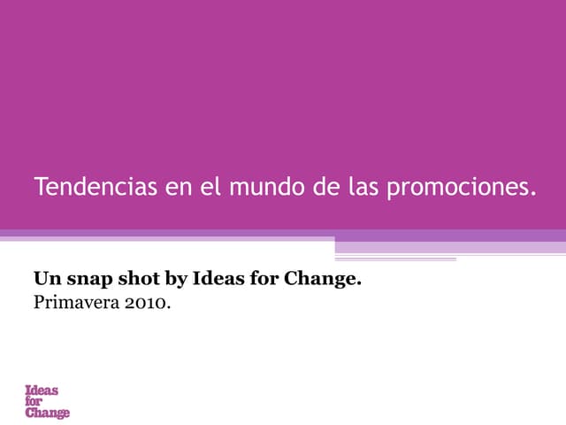 Tendencias en el mundo de la promoción 