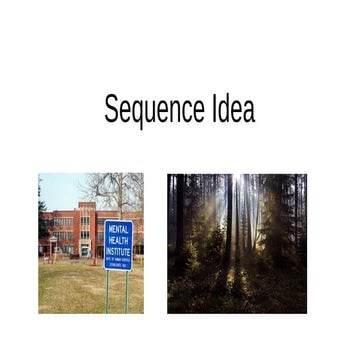 Ideas for sequence