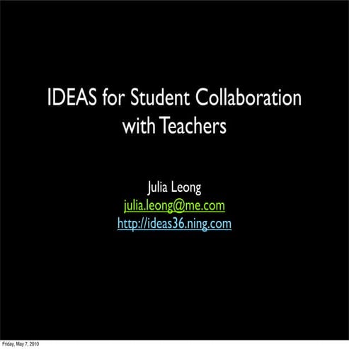 Ideas for student & teacher collaboration