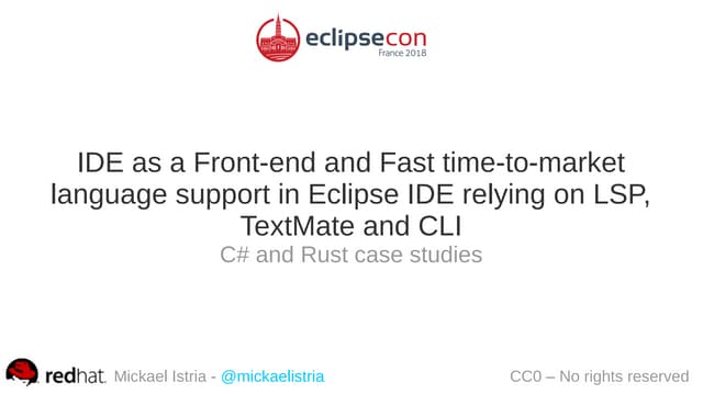 IDE as a Front-end and Fast time-to-market language support in Eclipse IDE re...