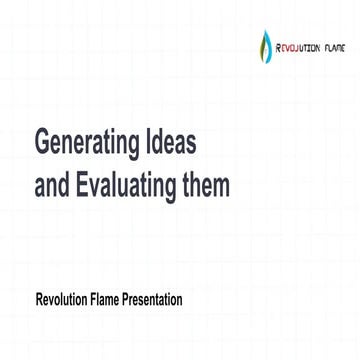 Generating Ideas and Evaluating them