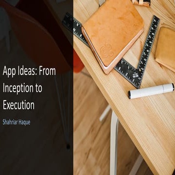 App Ideas: From Inception To Execution