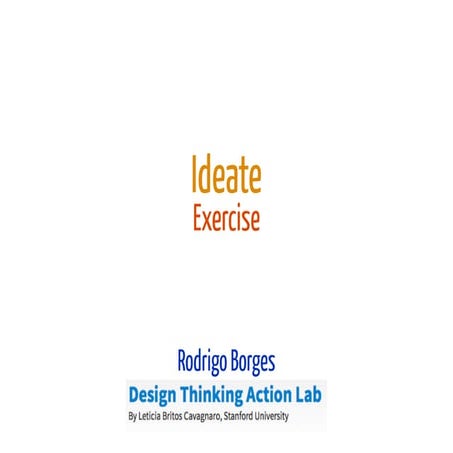 Ideate - Design Thinking Action Lab