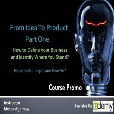 From Idea to Product, Course Outline Promo