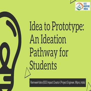 Idea to prototype: An Ideation Pathway for students