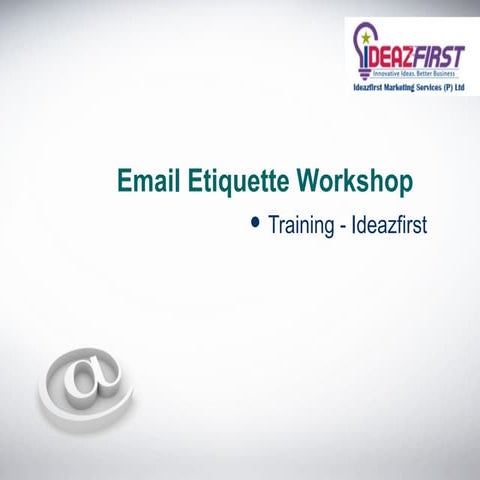 Ideazfirst Training, Email Etiquette