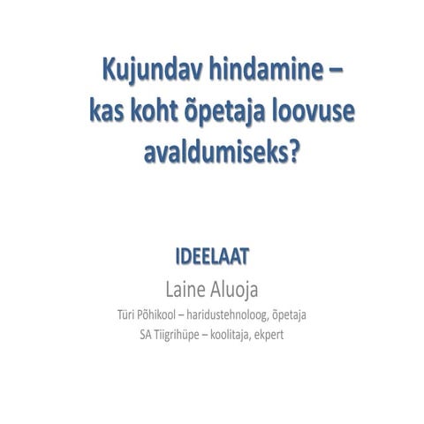 Ideelaat - kujundav hindamine