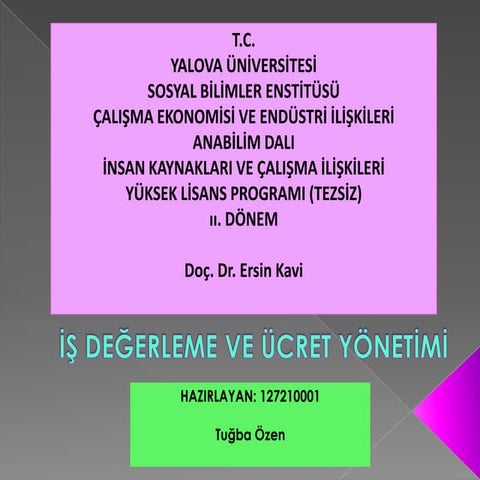 İş değerleme ve ücret yöneti̇mi̇