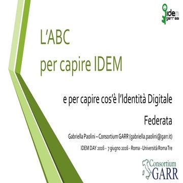 L'ABC per capire IDEM e per capire cos'è l'Identità Digitale Federata