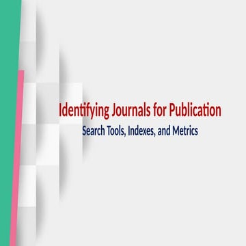 Journal for research. Identify the journal.pptx