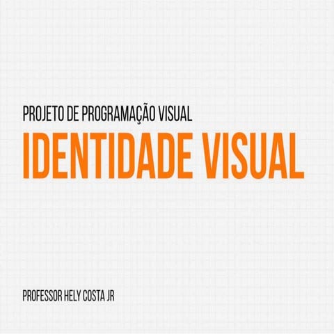 Identidade Visual - Aula 01