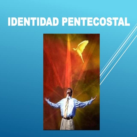 IDENTIDAD PENTECOSTAL.pptx 