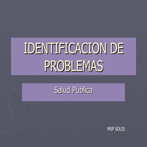 IDENTIFICACION DE PROBLEMAS