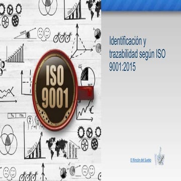 Identificación y trazabilidad según ISO 9001