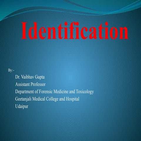 Identification Forensic Medicine MBBS, BAMS, BUMS, Unani, AYUSH etc.