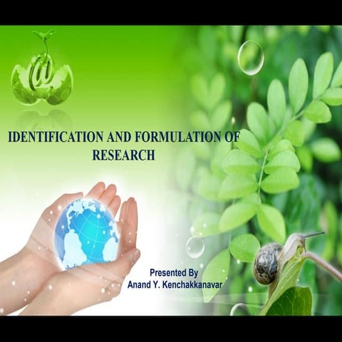 Identification and formulation of research