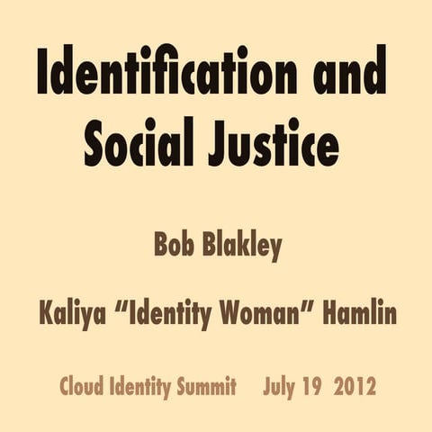 Identification and social justice