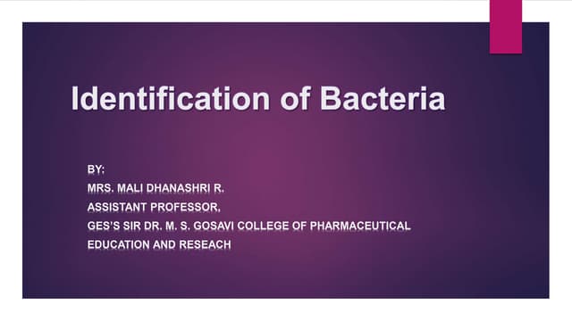 Identification of bacteria