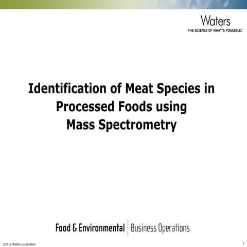 Identification of Meat Species in Processed Foods using Mass Spectrometry - W...