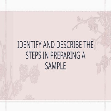 IDENTIFY AND DESCRIBE THE STEPS IN PREPARING A.pptx
