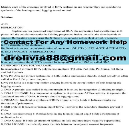 Identify each of the enzymes involved in DNA replication and whether.pdf