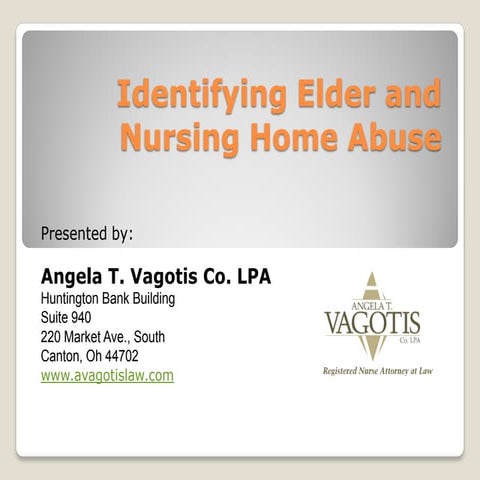Identifying & Reporting Elder Abuse and Neglect