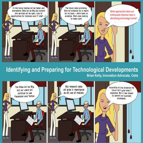 Identifying preparing-for-technological-developments