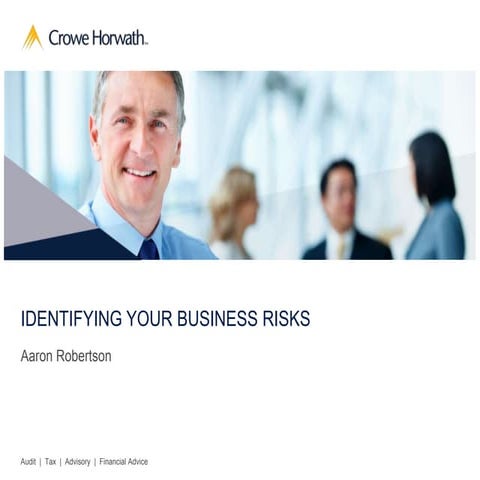Identifying business risk   aaron robertson