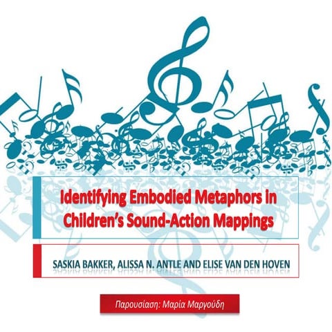 Identifying embodied metaphors in children’s sound action mappings